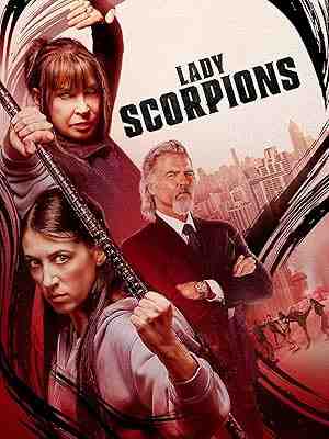 Lady Scorpions (2024) vj emmy Jeff Fahey
